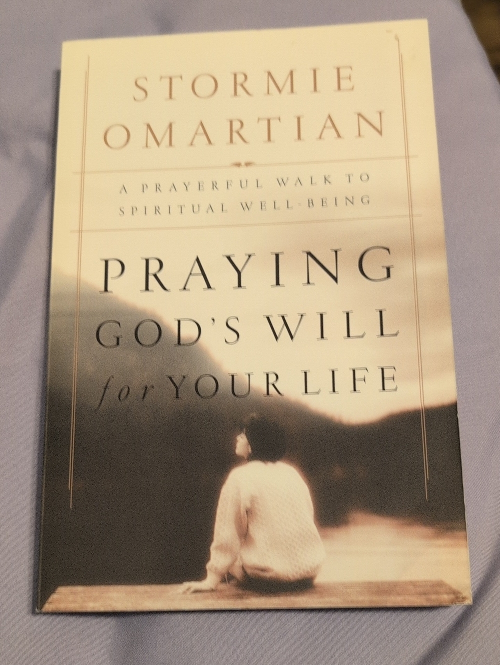 Stormie Omartian "Praying God's Will for Your Life" - Soft Beige & Brown Cover